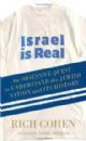 101472 Israel Is Real: An Obssessive Quest to Understand the Jewish Nation and Its History